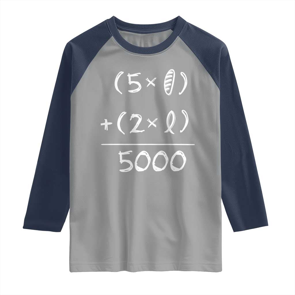 2 Fishes 5 Loaves Jesus Feeds The 5000 Christian Bible Verses Raglan Shirt TS11 Sport Gray Navy Print Your Wear