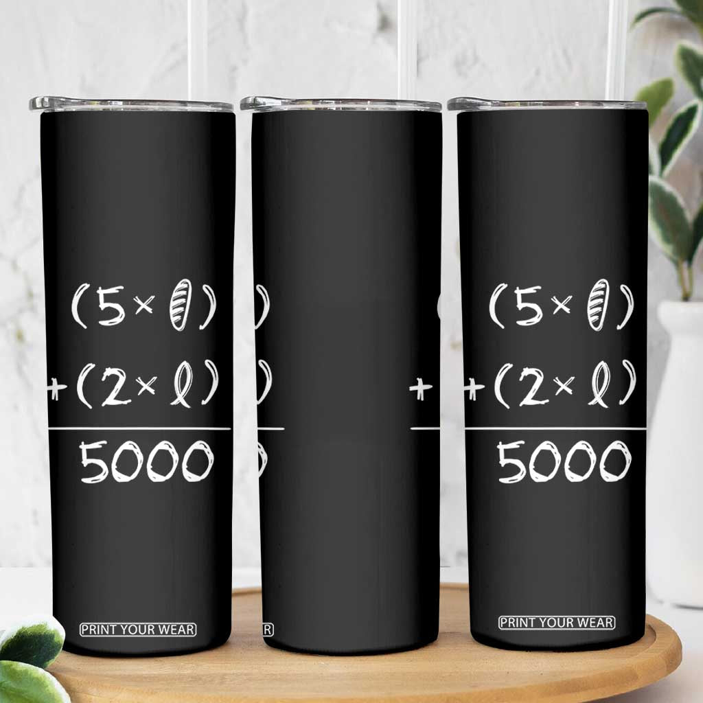 2 Fishes 5 Loaves Jesus Feeds The 5000 Christian Bible Verses Skinny Tumbler TS11 Print Your Wear