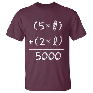2 Fishes 5 Loaves Jesus Feeds The 5000 Christian Bible Verses T Shirt TS11 Maroon Print Your Wear