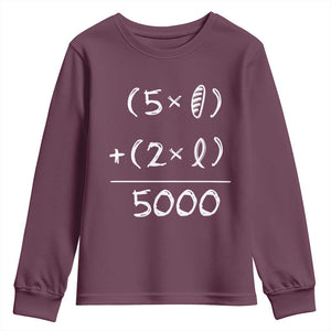 2 Fishes 5 Loaves Jesus Feeds The 5000 Christian Bible Verses Youth Sweatshirt TS11 Maroon Print Your Wear