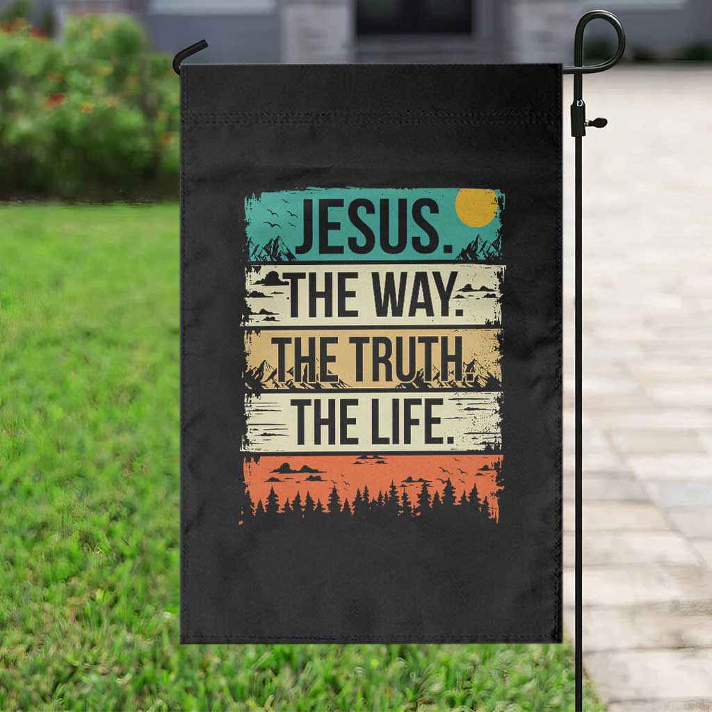 Jesus The Way The Truth The Life Garden Flag Blessed Christians TS11 Print Your Wear