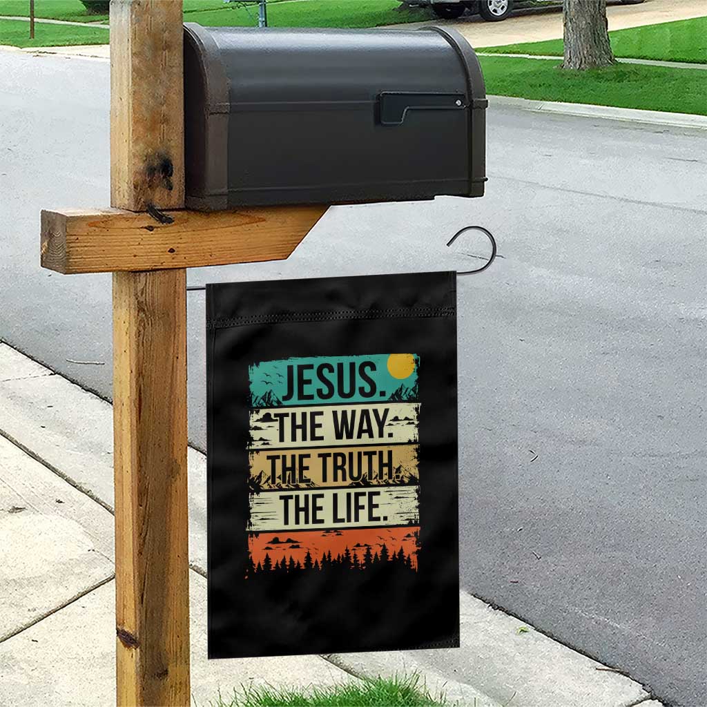 Jesus The Way The Truth The Life Garden Flag Blessed Christians TS11 Print Your Wear