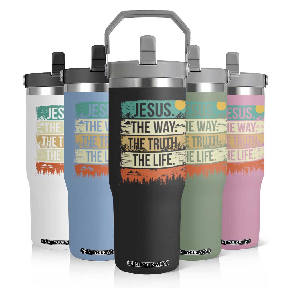 Jesus The Way The Truth The Life Flip Straw Tumbler Blessed Christians TS11 Print Your Wear