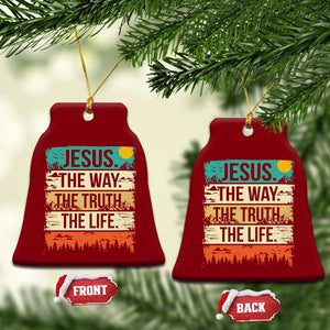 Jesus The Way The Truth The Life Ceramic Ornament Blessed Christians TS11 Print Your Wear