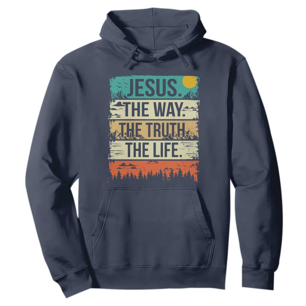 Jesus The Way The Truth The Life Hoodie Blessed Christians TS11 Navy Print Your Wear