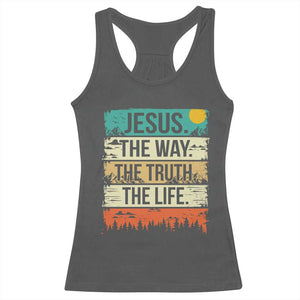 Jesus The Way The Truth The Life Racerback Tank Top Blessed Christians TS11 Dark Heather Print Your Wear