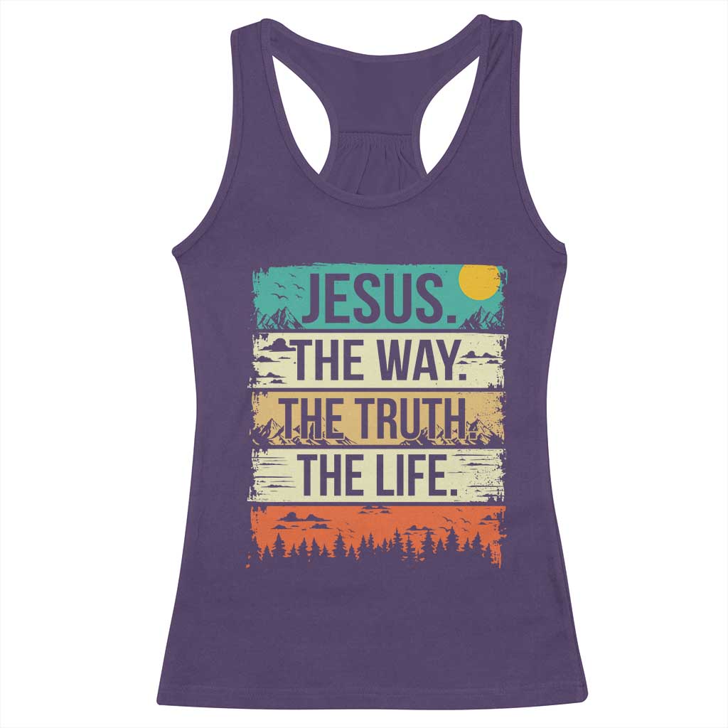 Jesus The Way The Truth The Life Racerback Tank Top Blessed Christians TS11 Purple Print Your Wear