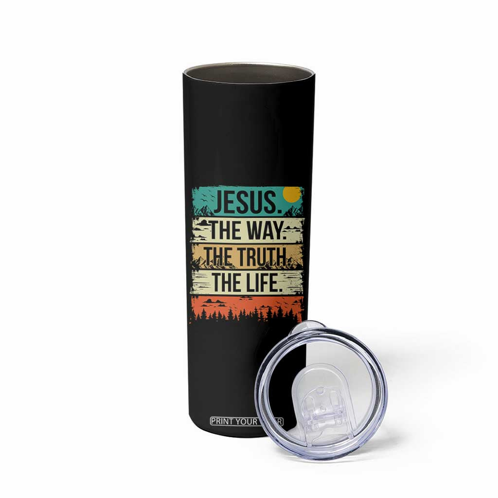 Jesus The Way The Truth The Life Skinny Tumbler Blessed Christians TS11 Print Your Wear