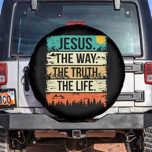 Jesus The Way The Truth The Life Spare Tire Cover Blessed Christians TS11 No hole Black Print Your Wear