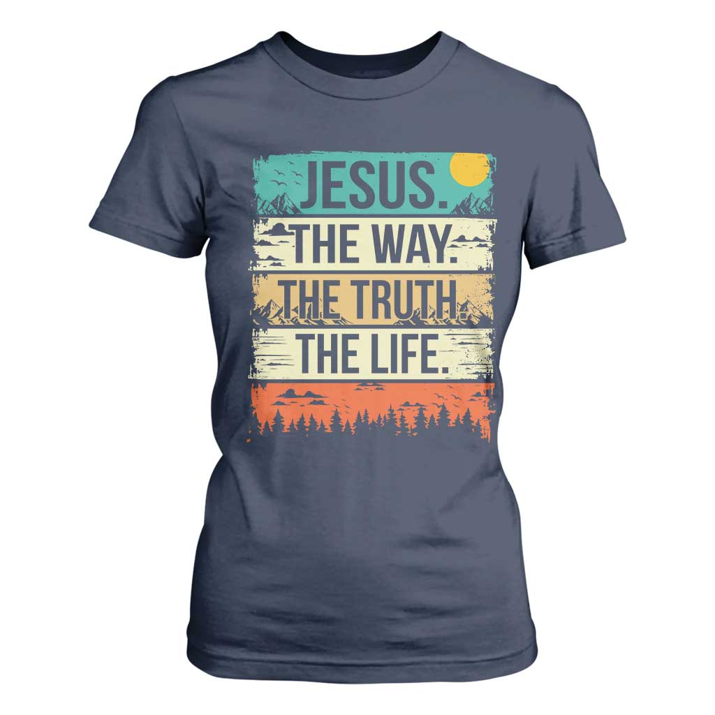 Jesus The Way The Truth The Life T Shirt For Women Blessed Christians TS11 Navy Print Your Wear