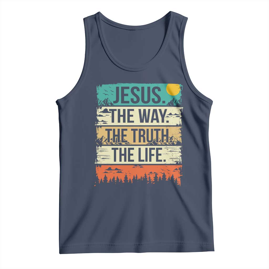 Jesus The Way The Truth The Life Tank Top Blessed Christians TS11 Navy Print Your Wear
