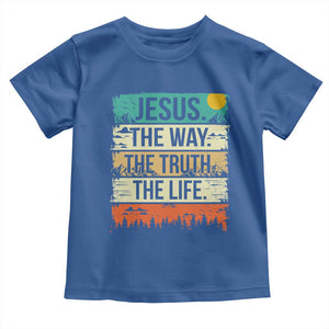 Jesus The Way The Truth The Life Toddler T Shirt Blessed Christians TS11 Royal Blue Print Your Wear