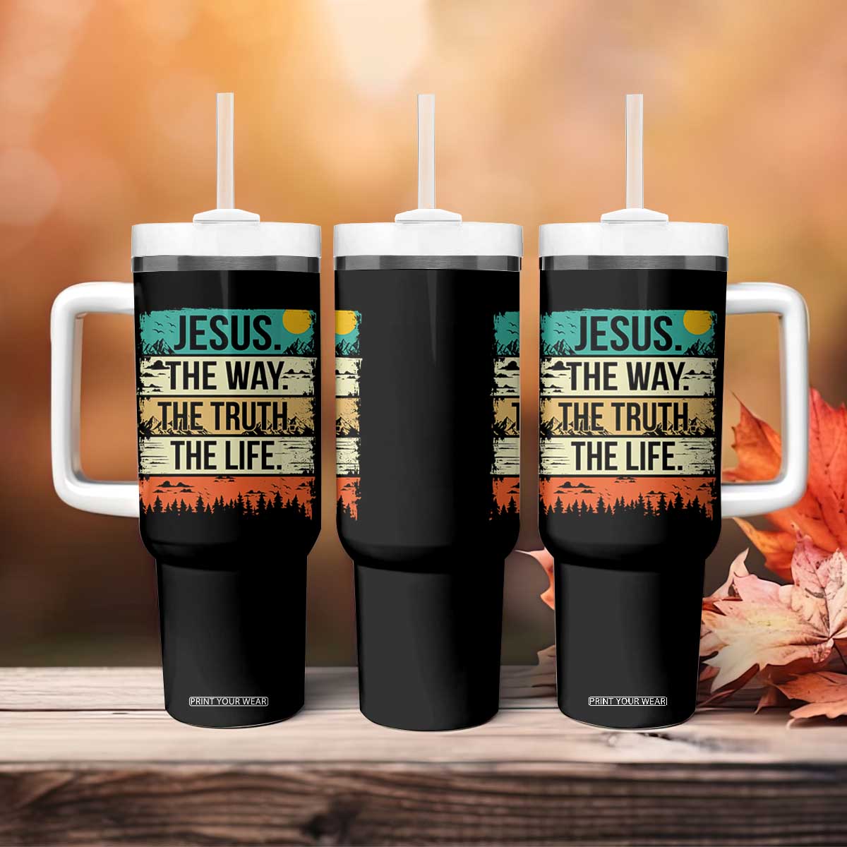 Jesus The Way The Truth The Life Tumbler With Handle Blessed Christians TS11 Print Your Wear