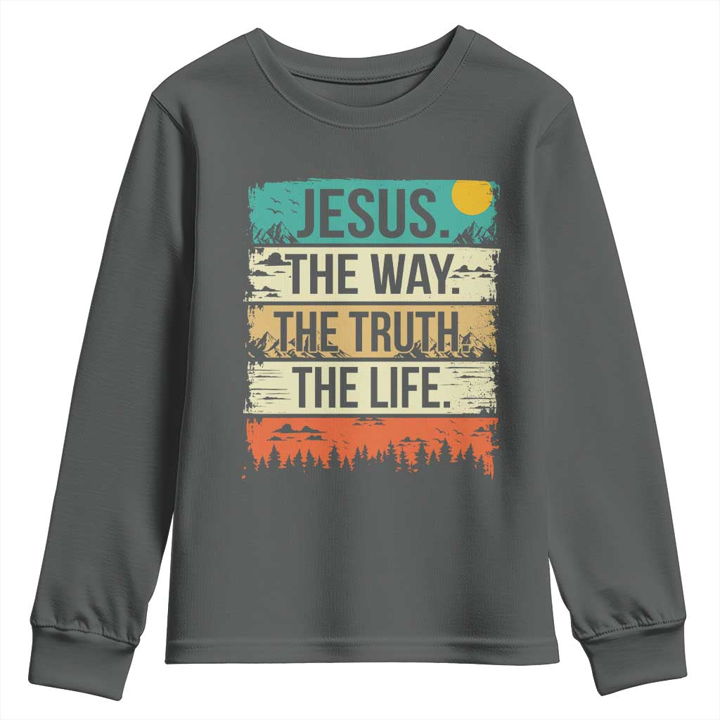 Jesus The Way The Truth The Life Youth Sweatshirt Blessed Christians TS11 Dark Heather Print Your Wear