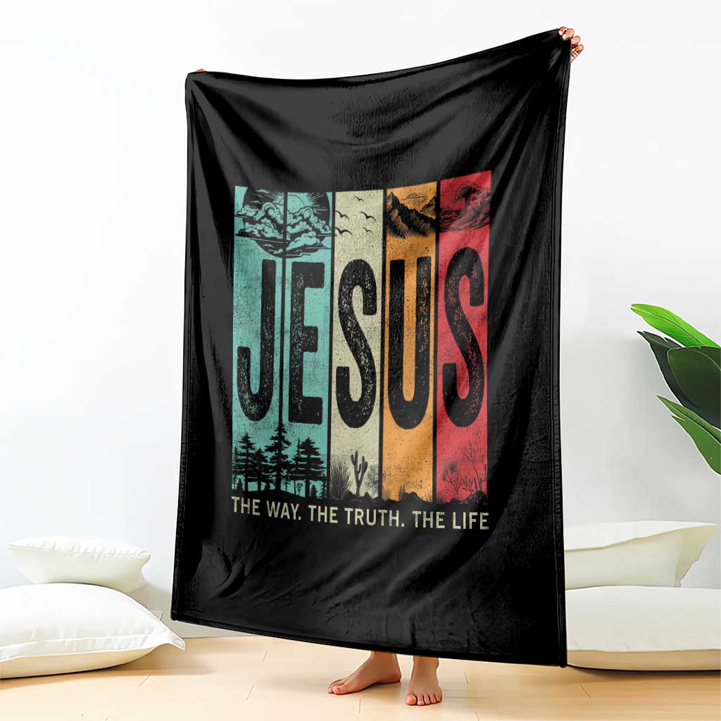 Jesus The Way The Truth The Life Throw Blanket Christian Worship TS11 Print Your Wear