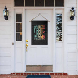 Jesus The Way The Truth The Life Garden Flag Christian Worship TS11 Print Your Wear
