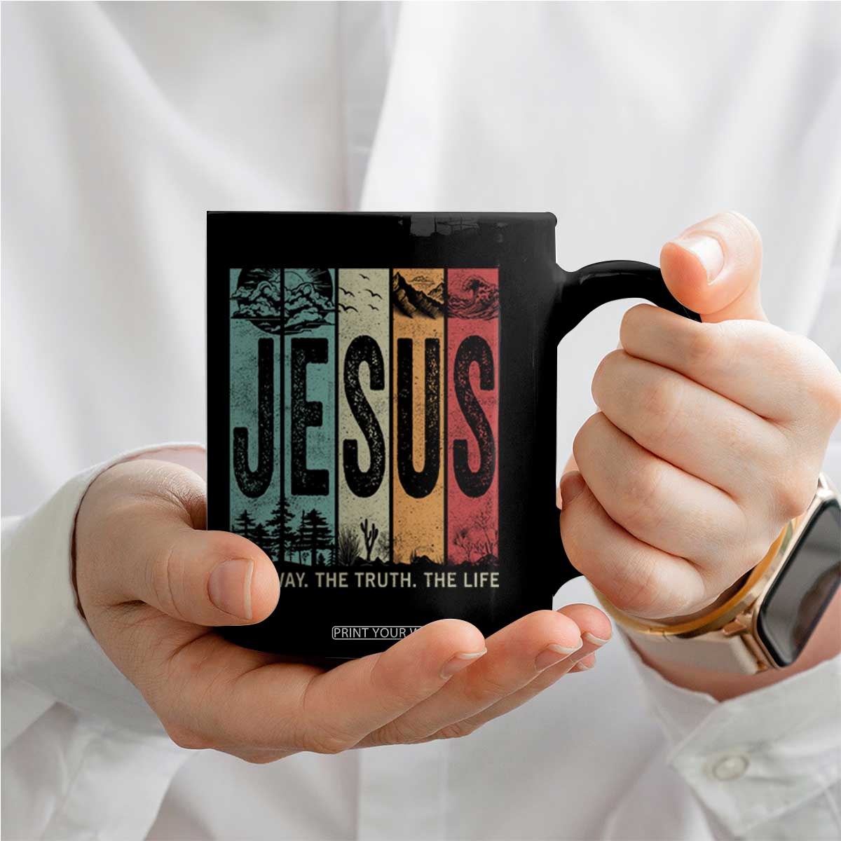 Jesus The Way The Truth The Life Coffee Mug Christian Worship TS11 Print Your Wear