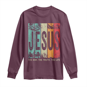 Jesus The Way The Truth The Life Long Sleeve Shirt Christian Worship TS11 Maroon Print Your Wear