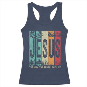 Jesus The Way The Truth The Life Racerback Tank Top Christian Worship TS11 Navy Print Your Wear