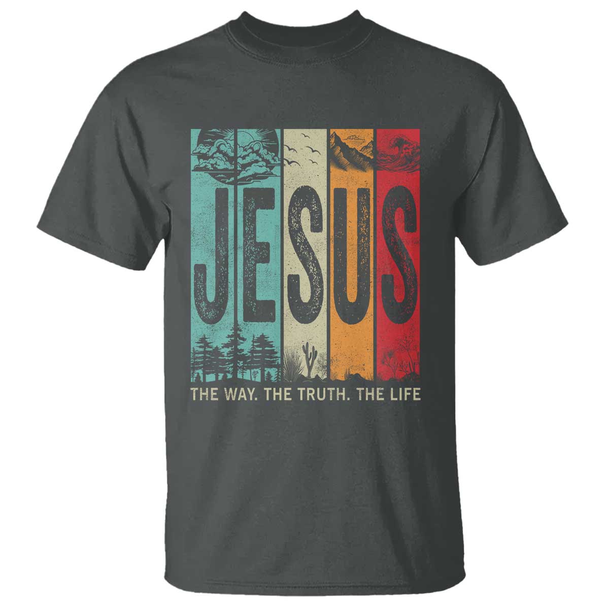 Jesus The Way The Truth The Life T Shirt Christian Worship TS11 Dark Heather Print Your Wear
