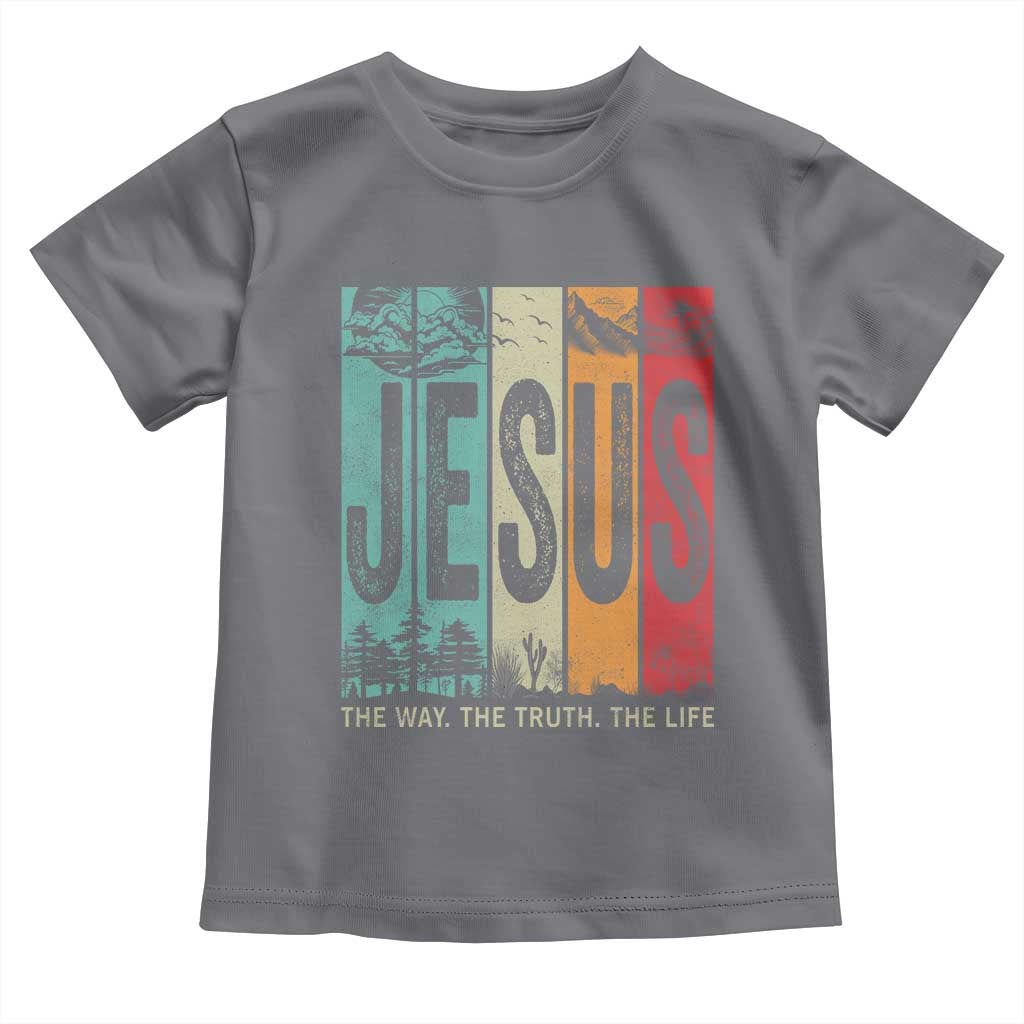 Jesus The Way The Truth The Life Toddler T Shirt Christian Worship TS11 Charcoal Print Your Wear