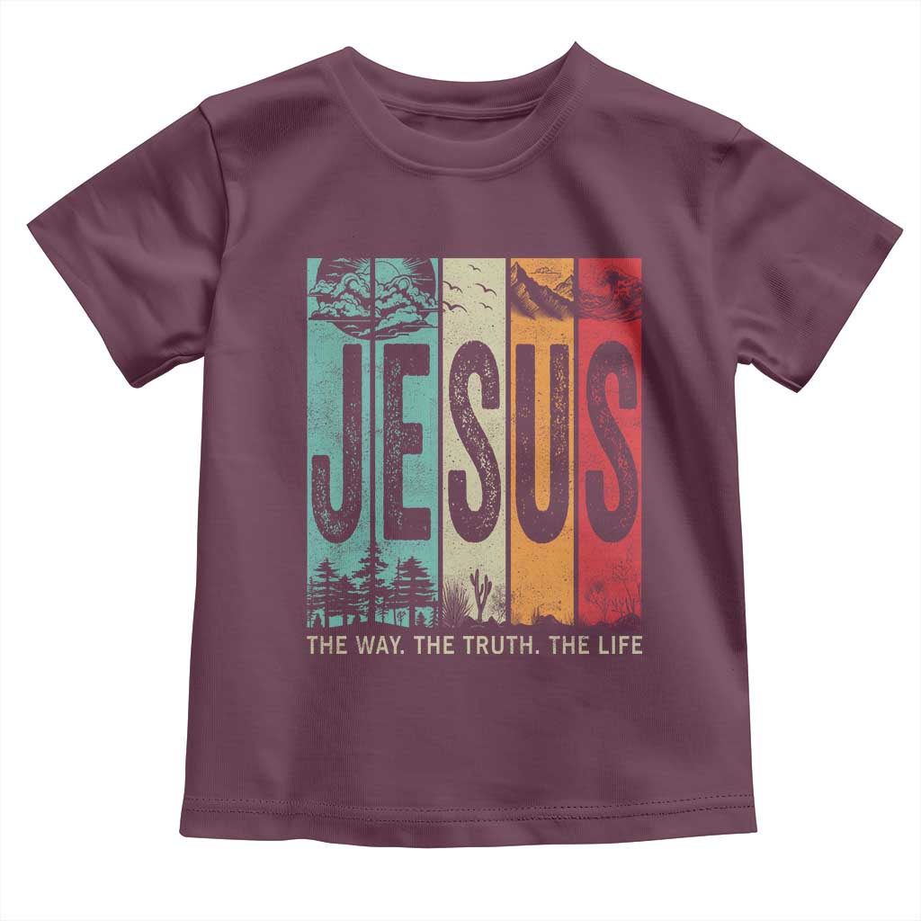 Jesus The Way The Truth The Life Toddler T Shirt Christian Worship TS11 Maroon Print Your Wear