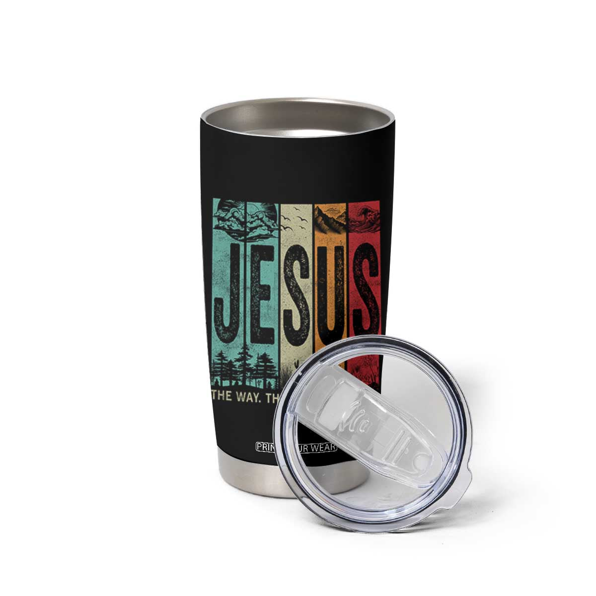 Jesus The Way The Truth The Life Tumbler Cup Christian Worship TS11 Print Your Wear