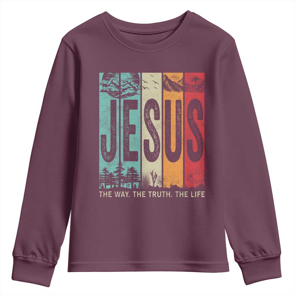 Jesus The Way The Truth The Life Youth Sweatshirt Christian Worship TS11 Maroon Print Your Wear