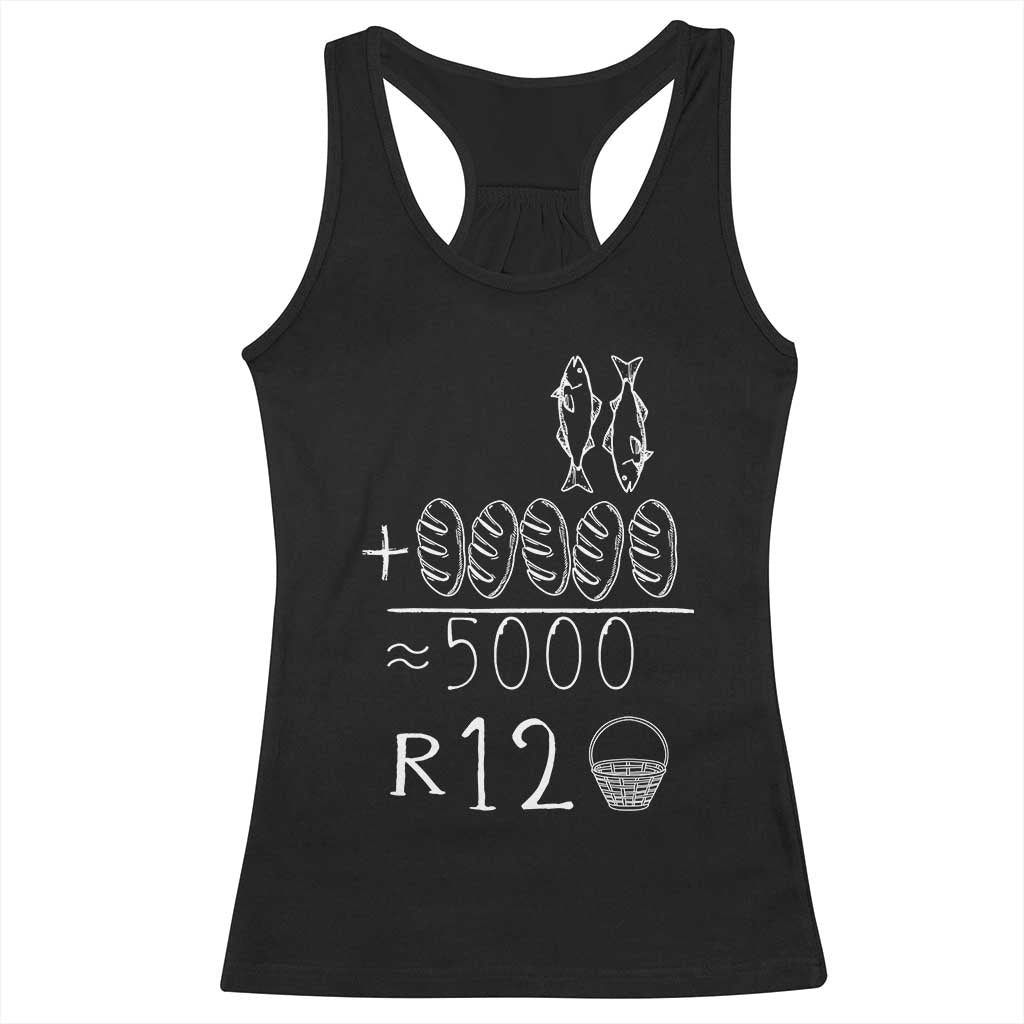 2 Fishes 5 Breads Jesus Feeds The 5000 Christian Bible Verses Racerback Tank Top TS11 Black Print Your Wear