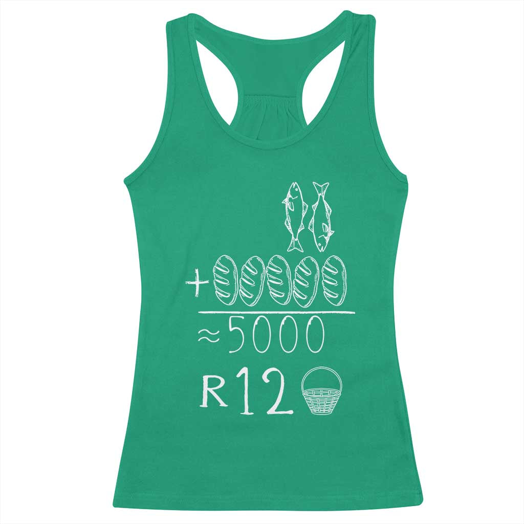 2 Fishes 5 Breads Jesus Feeds The 5000 Christian Bible Verses Racerback Tank Top TS11 Irish Green Print Your Wear