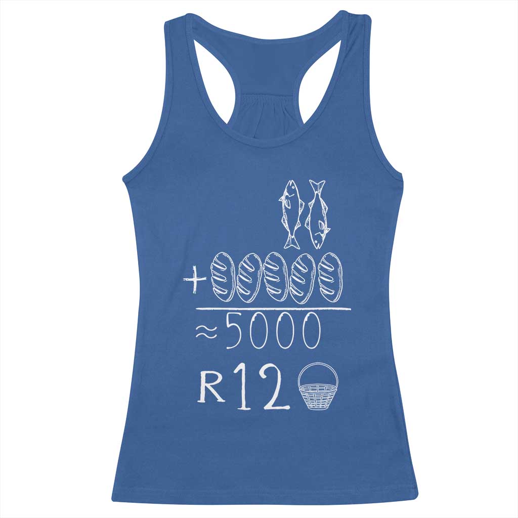 2 Fishes 5 Breads Jesus Feeds The 5000 Christian Bible Verses Racerback Tank Top TS11 Royal Blue Print Your Wear