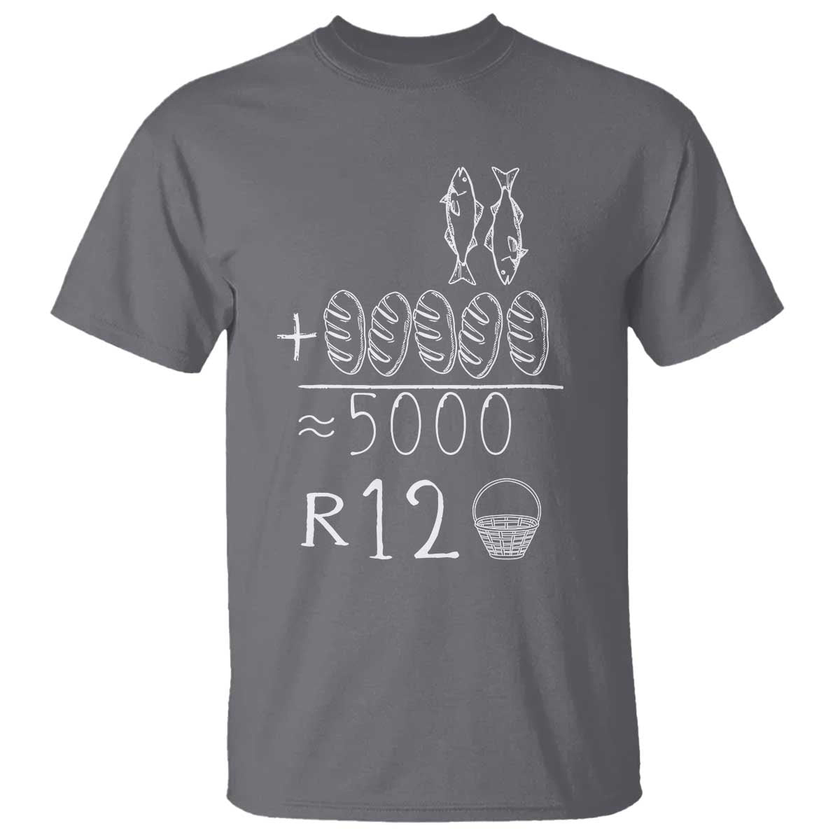 2 Fishes 5 Breads Jesus Feeds The 5000 Christian Bible Verses T Shirt TS11 Charcoal Print Your Wear
