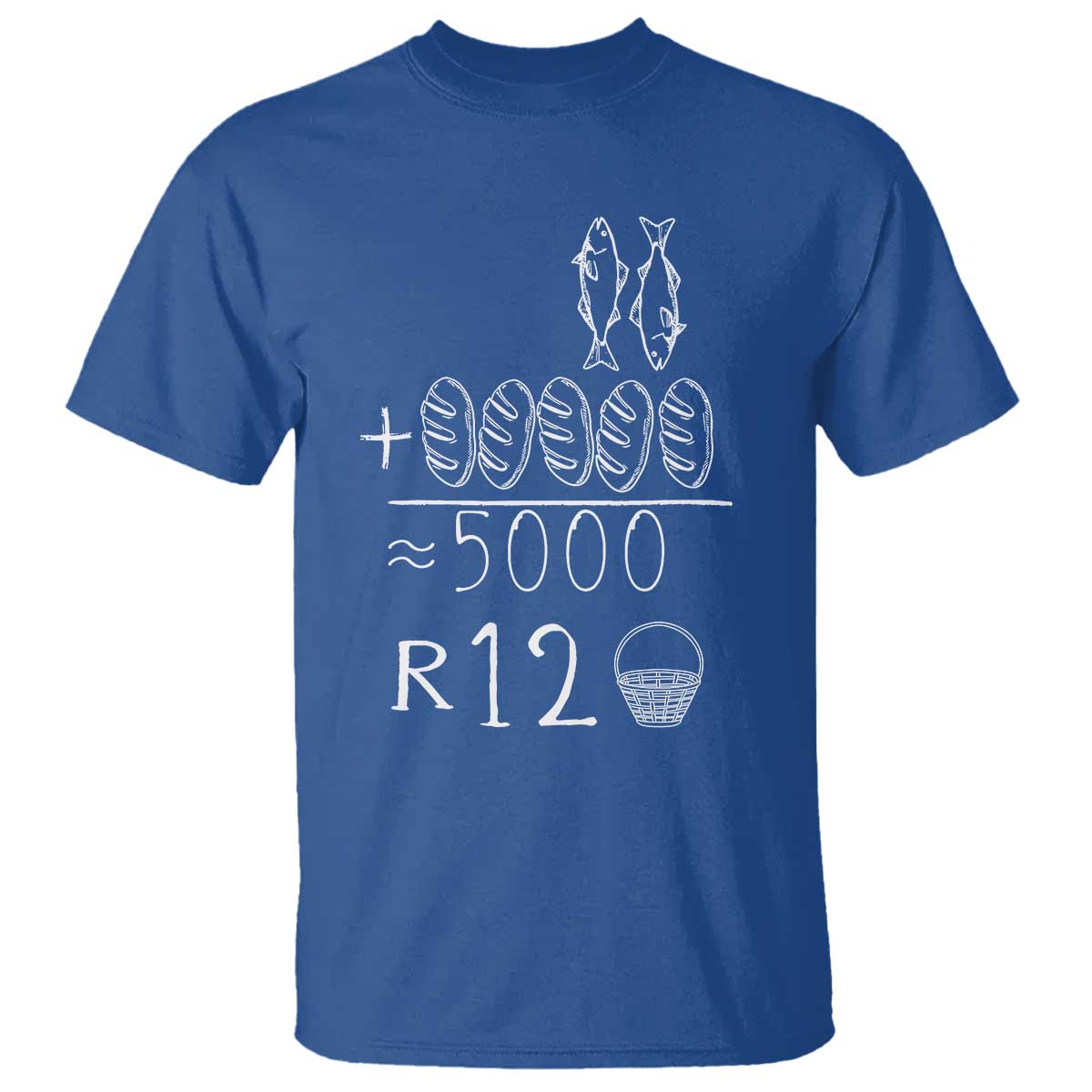 2 Fishes 5 Breads Jesus Feeds The 5000 Christian Bible Verses T Shirt TS11 Royal Blue Print Your Wear