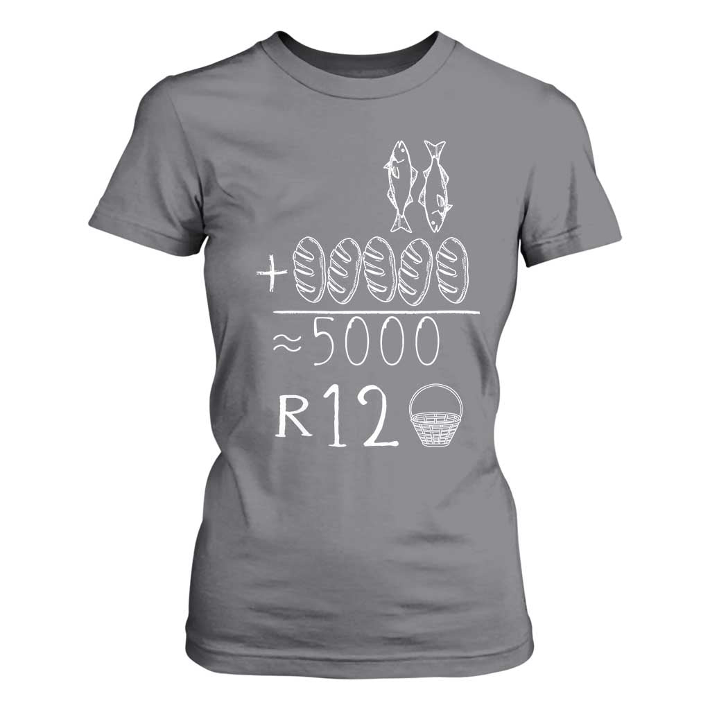 2 Fishes 5 Breads Jesus Feeds The 5000 Christian Bible Verses T Shirt For Women TS11 Charcoal Print Your Wear