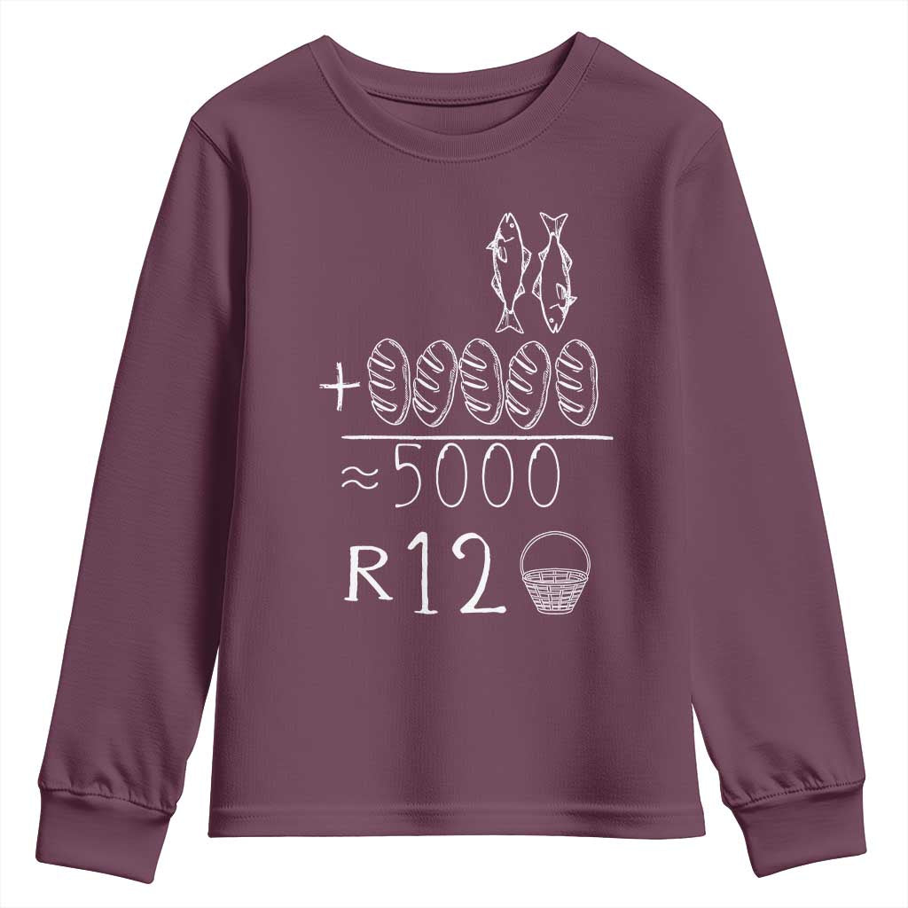 2 Fishes 5 Breads Jesus Feeds The 5000 Christian Bible Verses Youth Sweatshirt TS11 Maroon Print Your Wear