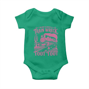 Funny I Am Not Always A Train Wreck Just Kidding Toot Toot Baby Onesie Pink Train TS11 Irish Green Print Your Wear