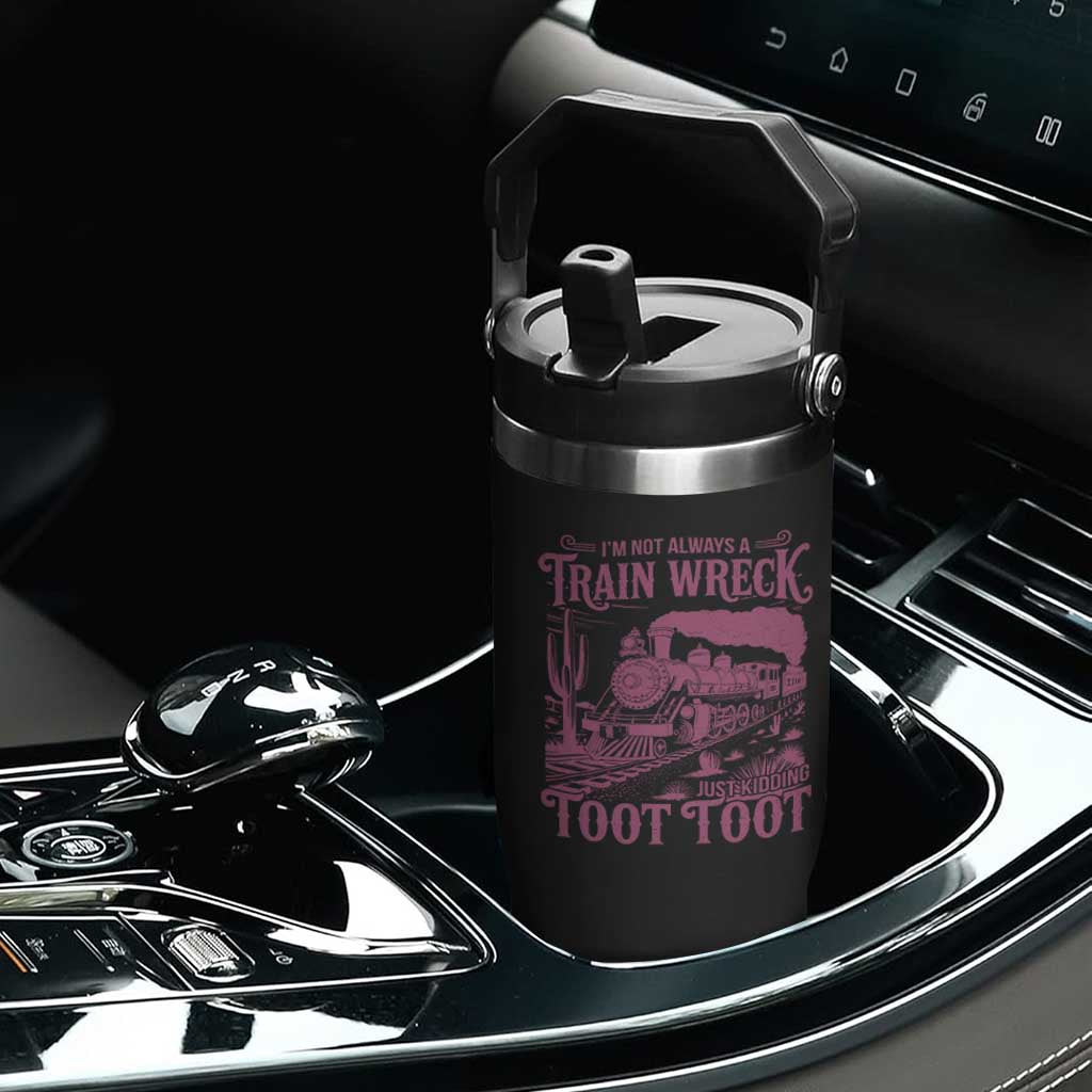 Funny I Am Not Always A Train Wreck Just Kidding Toot Toot Flip Straw Tumbler Pink Train TS11 Print Your Wear
