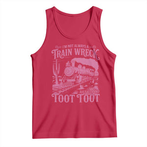 Funny I Am Not Always A Train Wreck Just Kidding Toot Toot Tank Top Pink Train TS11 Red Print Your Wear