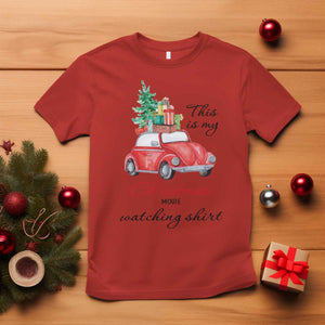 Funny This Is My Christmas Movie Watching Shirt T Shirt Red Car Xmas Tree TS11 Red Print Your Wear