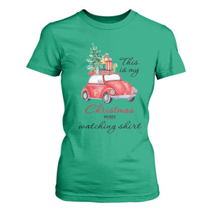 Funny This Is My Christmas Movie Watching Shirt T Shirt For Women Red Car Xmas Tree TS11 Irish Green Print Your Wear