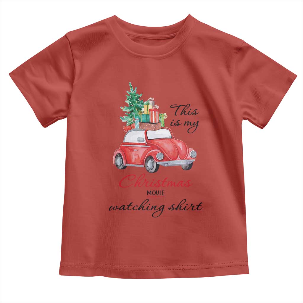 Funny This Is My Christmas Movie Watching Shirt Toddler T Shirt Red Car Xmas Tree TS11 Red Print Your Wear