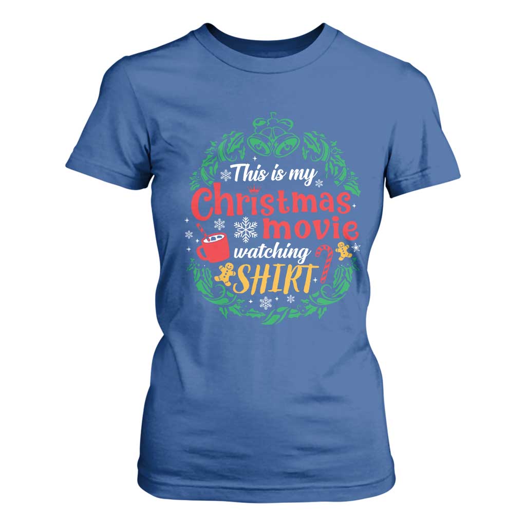 This Is My Christmas Movie Watching Shirt T Shirt For Women Gingerbread Cocoa TS11 Royal Blue Print Your Wear