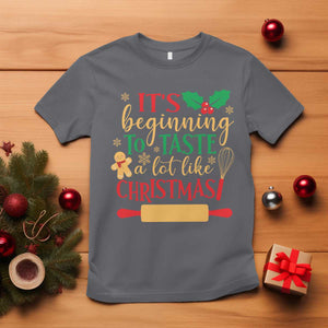 Funny Christmas Baker T Shirt It's Beginning To Taste A Lot Like Christmas Gingerbread TS11 Charcoal Print Your Wear