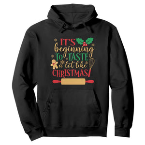 Funny Christmas Baker Hoodie It's Beginning To Taste A Lot Like Christmas Gingerbread TS11 Black Print Your Wear