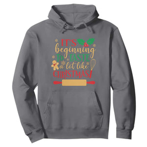 Funny Christmas Baker Hoodie It's Beginning To Taste A Lot Like Christmas Gingerbread TS11 Charcoal Print Your Wear