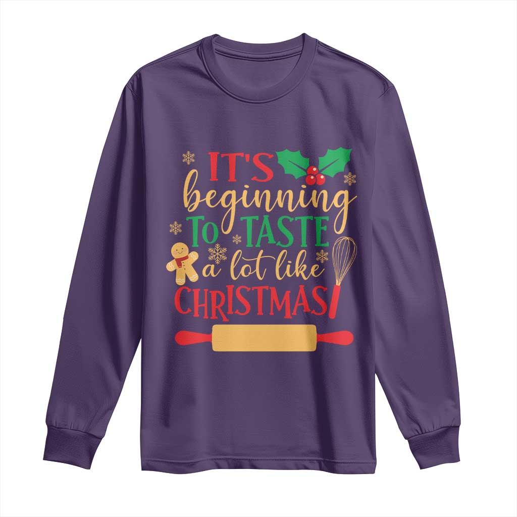 Funny Christmas Baker Long Sleeve Shirt It's Beginning To Taste A Lot Like Christmas Gingerbread TS11 Purple Print Your Wear
