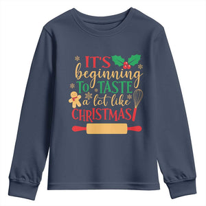 Funny Christmas Baker Youth Sweatshirt It's Beginning To Taste A Lot Like Christmas Gingerbread TS11 Navy Print Your Wear