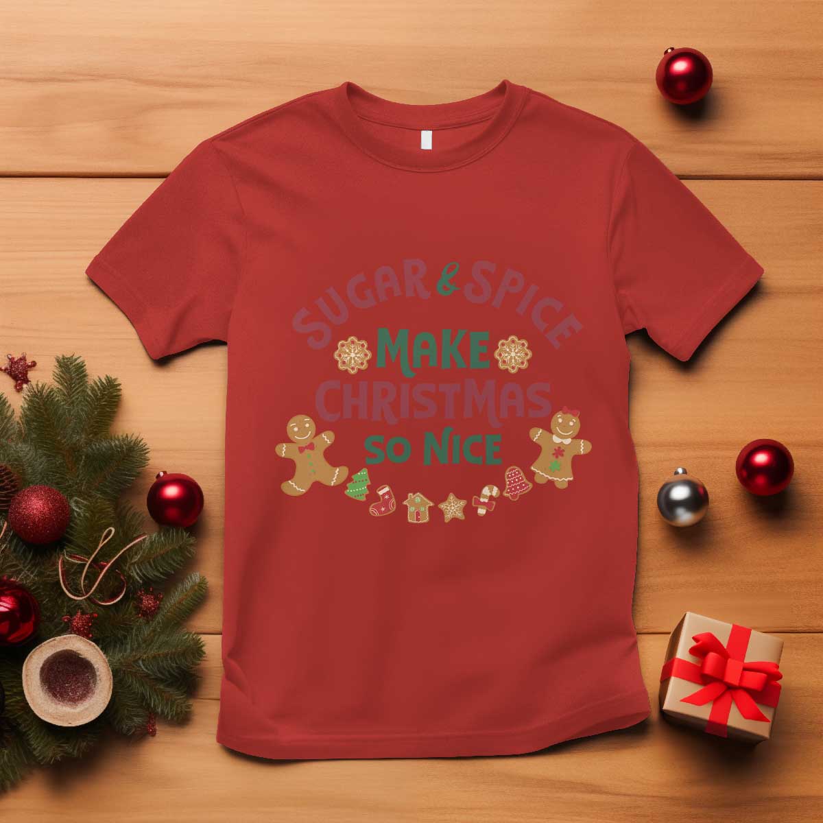 Funny Christmas Baking T Shirt Sugar And Spice Make Christmas So Nice Gingerbread TS11 Red Print Your Wear