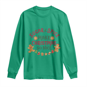 Funny Christmas Baking Long Sleeve Shirt Sugar And Spice Make Christmas So Nice Gingerbread TS11 Irish Green Print Your Wear