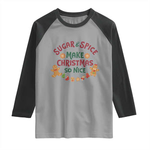 Funny Christmas Baking Raglan Shirt Sugar And Spice Make Christmas So Nice Gingerbread TS11 Sport Gray Black Print Your Wear